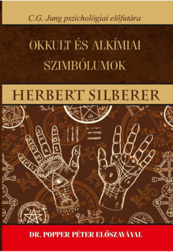 Herbert Silberer: Okkult és alkímiai szimbólumok könyv