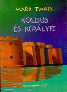 Mark Twain: Koldus és királyfi antikvár