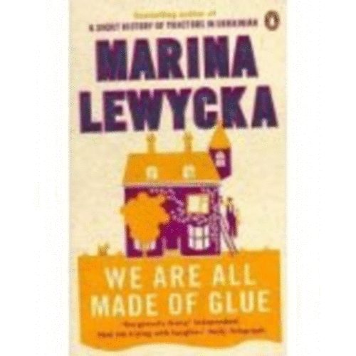 Marina Lewycka: We Are All Made of Glue antikvár