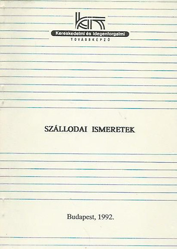 Bernáth Szilárd (szerk.): Szállodai ismeretek antikvár