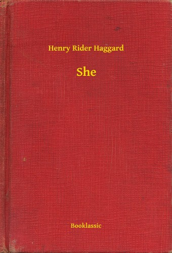 Henry Rider Haggard: She e-Könyv