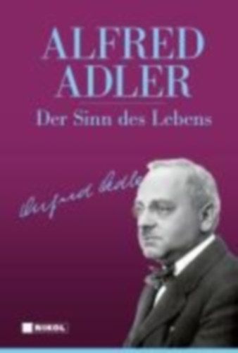 Adler, Alfred: Der Sinn des Lebens idegen