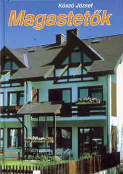 Kószó József: Magastetők antikvár