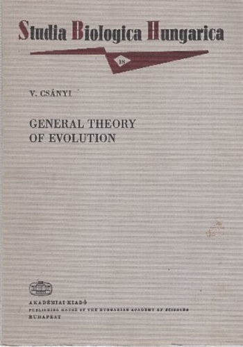 V. Csányi: General theory of evolution antikvár