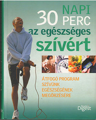 Napi 30 perc az egészséges szívért antikvár