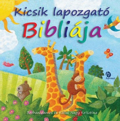 James, Bethan: Kicsik lapozgató Bibliája könyv