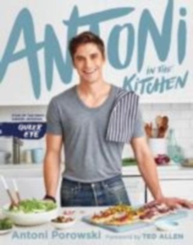 Porowski, Antoni: Antoni in the Kitchen idegen