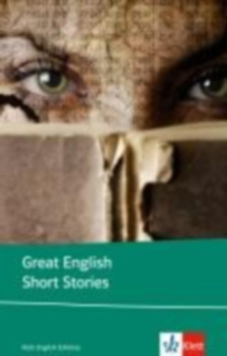 Dahl, Roald - Mansfield, Katherine - Lewis, C. S. - Joyce, James - Siuitoe, Alan - Wain, John: Great English Short Stories idegen