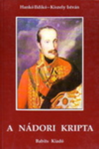 Kiszely István · Hankó Ildikó: A nádori kripta antikvár
