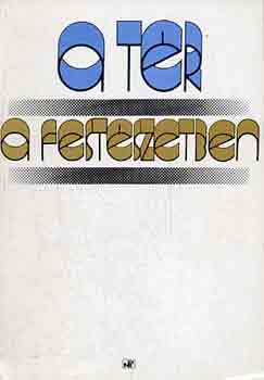 Mezei Ottó (szerk.): A tér a festészetben-Szöveggyűjtemény antikvár