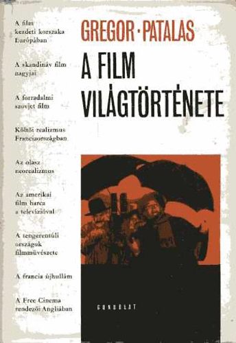 Gregor, U.-Patalas, E.: A film világtörténete antikvár