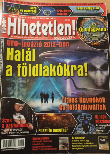 Hihetetlen! magazin - XII. évfolyam 9. (131.) szám 2012. szeptember antikvár