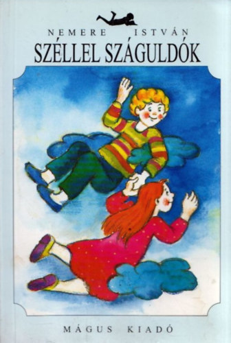 Nemere István: Széllel száguldók antikvár