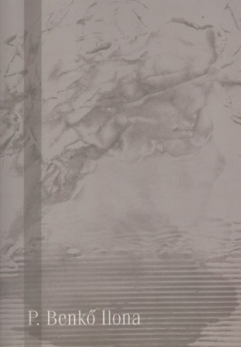 Csenkey Éva: P. Benkő Ilona - Dedikált antikvár