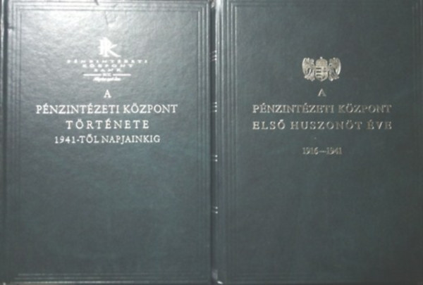 A Pénzintézeti Központ első huszonöt éve 1916-1941 - A Pénzintézeti Központ története 1941-től napjainkig I-II. (reprint) antikvár