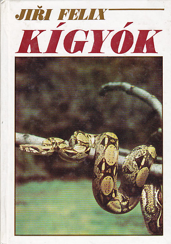 J. Felix: A kígyók antikvár