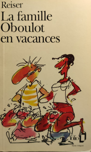 Reiser: La famille Oboulot en vacances antikvár