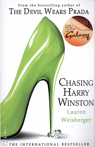 Lauren Weisberger: Chasing Harry Winston antikvár