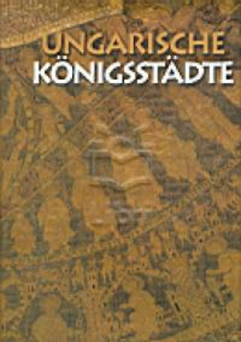 Ungarische Königsstadte akciós termékkép 1