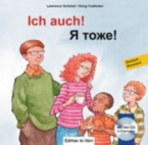 Schimel, Lawrence: Ich auch! Kinderbuch Deutsch-Russisch mit mehrsprachiger Audio-CD idegen