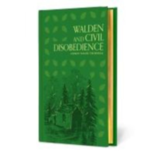 Thoreau, Henry David: Walden and Civil Disobedience (Special Edition) idegen