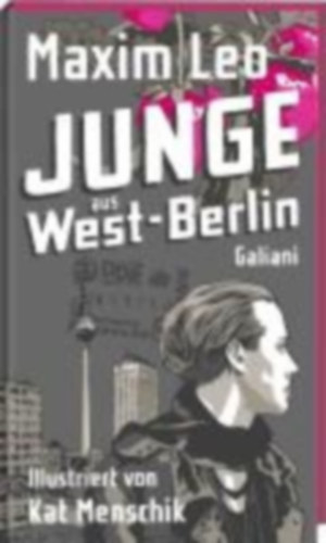 Leo, Maxim - Menschik, Kat: Junge aus West-Berlin idegen