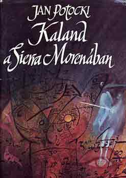 Jan Potocki: Kaland a Sierra Morenában antikvár