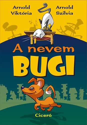 Arnold Viktória, Arnold Szilvia: A nevem Bugi antikvár