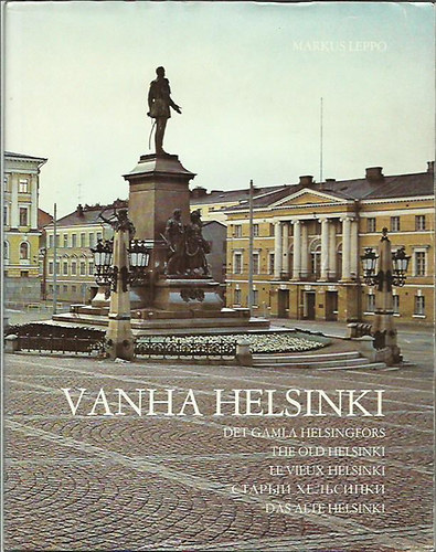 Vanha Helsinki - The Old Helsinki idegen