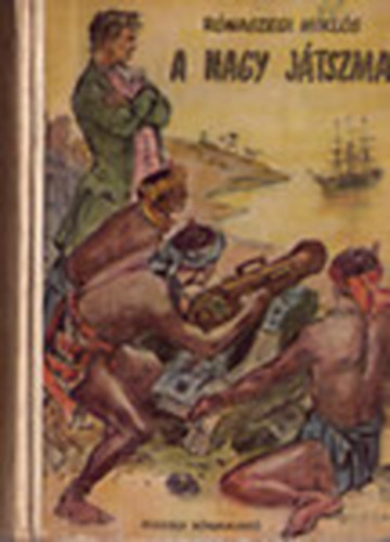 Rónaszegi Miklós: A nagy játszma antikvár