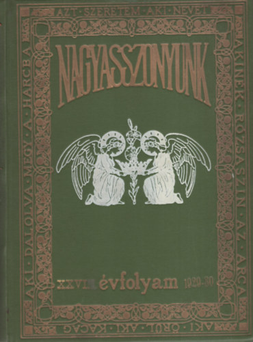 Nagyasszonyunk XXVI. évf. (1929-30 teljes évf., 10 db lapszám, egybekötve) antikvár