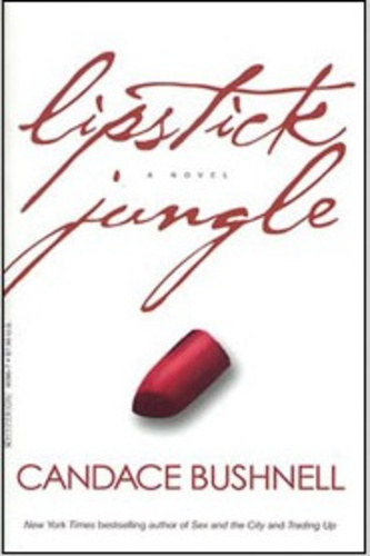 Candace Bushnell: Lipstick Jungle antikvár