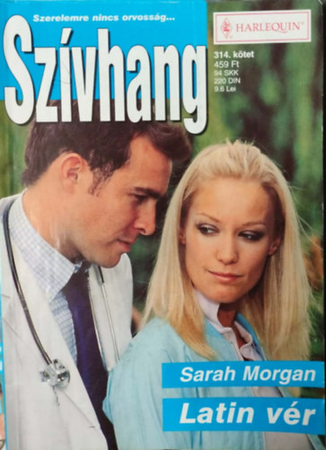 Sarah Morgan: Szívhang 314. kötet  - Latin vér antikvár