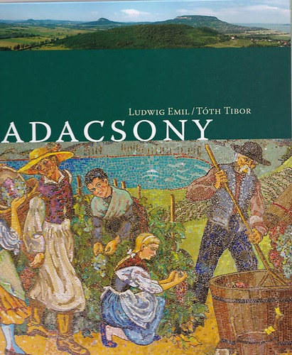 Ludwig Emil: Badacsony könyv