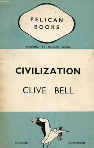 Clive Bell: Civilization antikvár