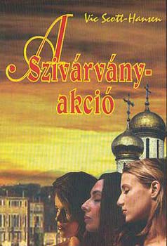 Vic Scott-Hansen: A szivárvány-akció antikvár