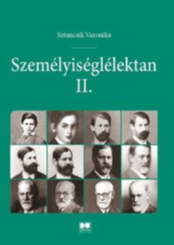 Sztancsik Veronika: Személyiséglélektan II. könyv