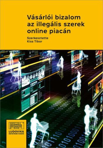 Vásárlói bizalom az illegális szerek online piacán könyv