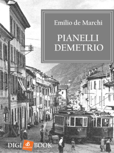 Emilio de Marchi: Pianelli Demetrio e-Könyv