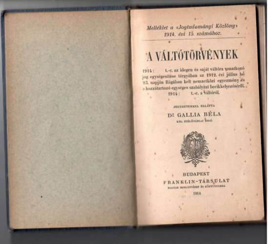 Gallia Béla dr. szerk.: A váltótörvények antikvár