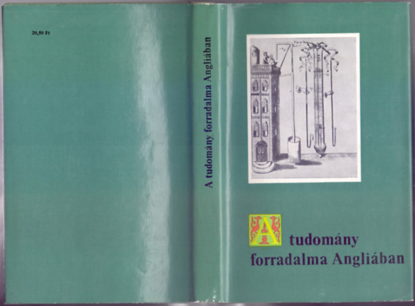 Makkai László (szerk.): A tudomány forradalma Angliában (Európai antológia) antikvár