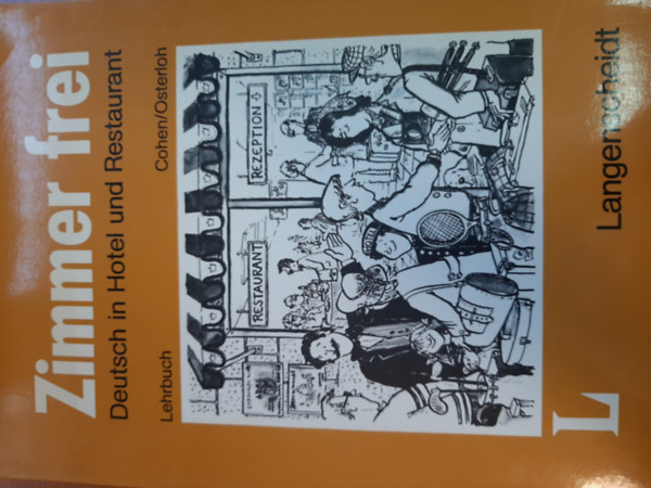 ZIMMER FREI - DEUTSCH IN HOTEL UND RESTAURANT (Lehrbuch) antikvár