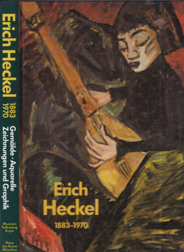 Zdenek Felix: Erich Heckel 1883-1970. (Gemalde, Aquarelle, Zeichnungen und Graphik) antikvár