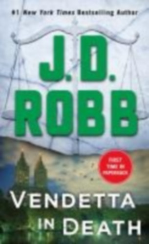 Robb, J. D.: Vendetta in Death idegen