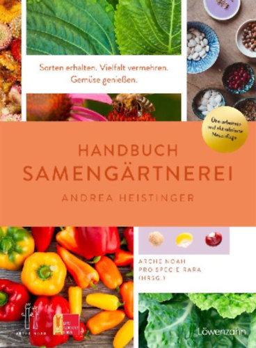 Heistinger, Andrea: Handbuch Samengärtnerei idegen