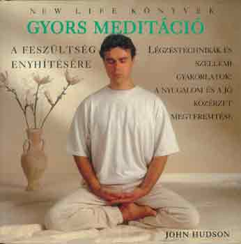 John Hudson: Gyors meditáció könyv