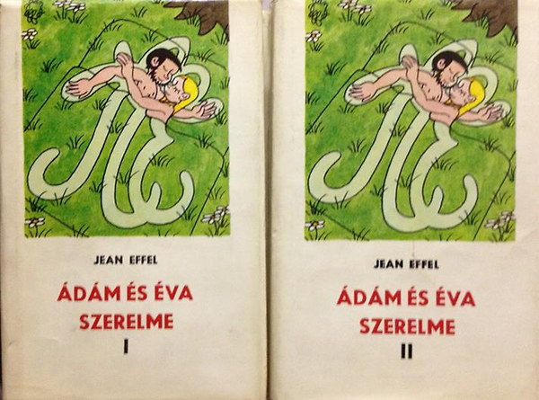 Jean Effel: Ádám és Éva szerelme I-II. antikvár