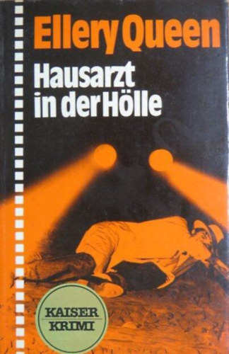 Ellery Queen: Hausarzt in der Hölle antikvár