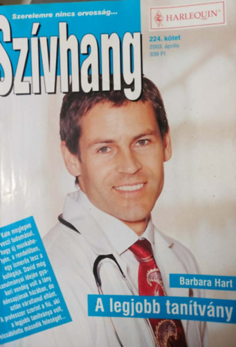 Barbara Hart: Szívhang 224. kötet - A legjobb tanítvány antikvár