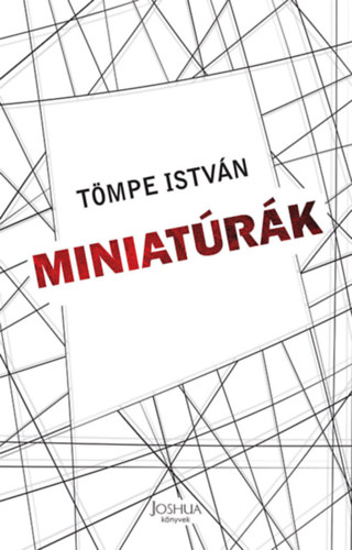 Tömpe István: Miniatúrák könyv